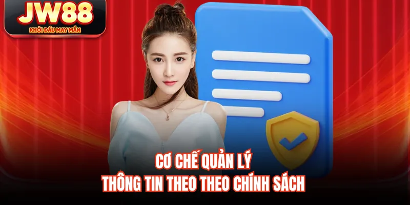 Cơ chế quản lý thông tin theo theo chính sách